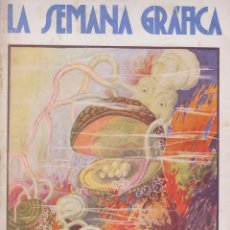 Coleccionismo de Revistas y Periódicos: SEMANA GRÁFICA Nº 117, 6 OCTUBRE 1928 SEGORBE CHOQUE ALGECIRAS ENCINACORBA REQUENA VIRGEN VEGA