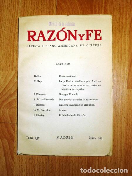 Coleccionismo de revistas y peri&oacute;dicos: RAZ&Oacute;N Y FE : Revista Mensual Hispano Americana. N&ordm; 723 ; Abril 1958 ; Tomo 157, Fasc. 4