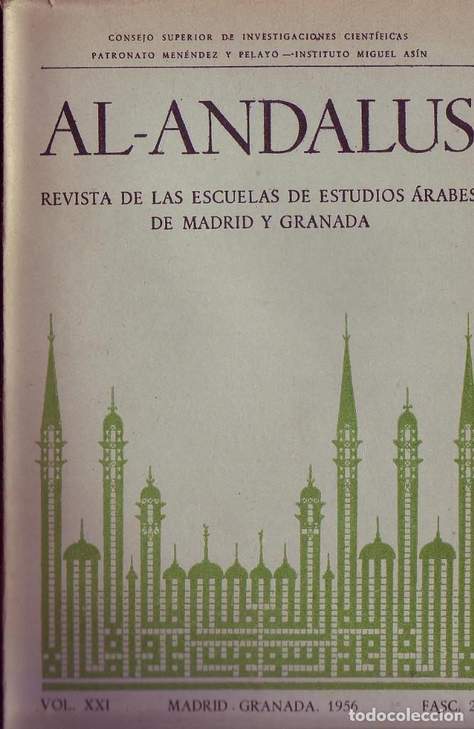 Coleccionismo de Revistas y Peri&oacute;dicos: AL ANDALUS, REVISTA DE LAS ESCUELAS DE ESTUDIOS &Aacute;RABES DE MADRID Y GRANADA, Vol. XXI, Fasc. 2 2