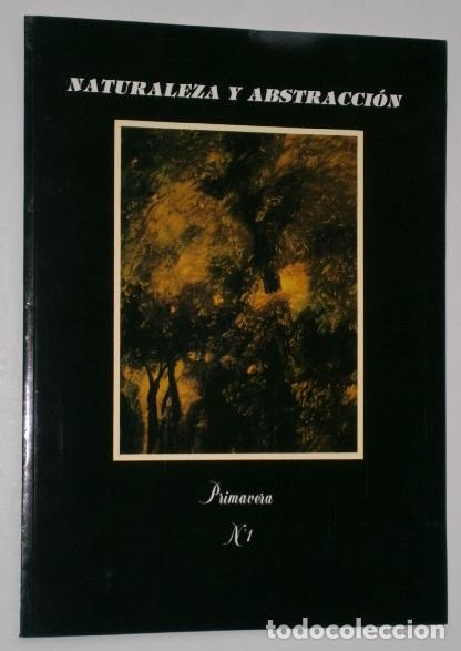 Colecionismo de Revistas e Jornais: Naturaleza y abstracci&oacute;n (Primavera N&ordm; 1) de la Fundaci&oacute;n Ernesto Koplowitz en Madrid s/f