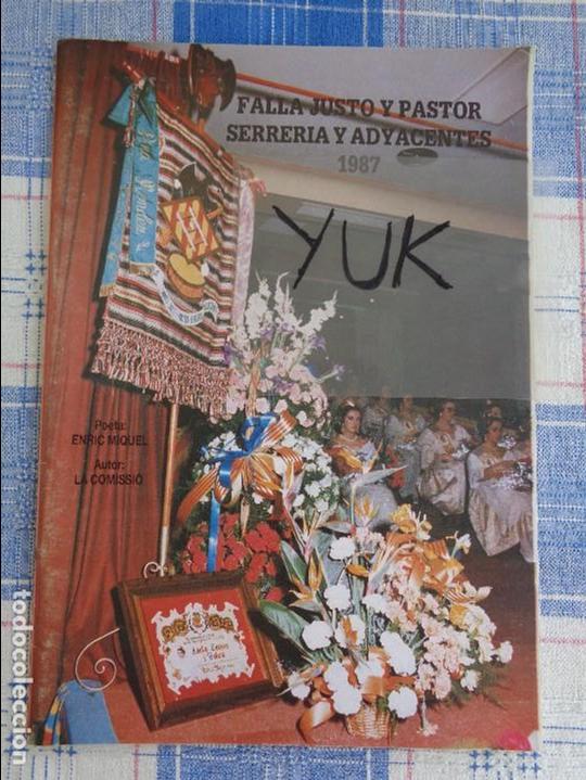 Sammeln von Zeitschriften und Zeitungen: LLIBRET DE FALLAS, 1987 - VALENCIA, FALLA  JUSTO Y PASTOR - SERRERIA  Y ADYACENTES, CON PUBLICIDAD