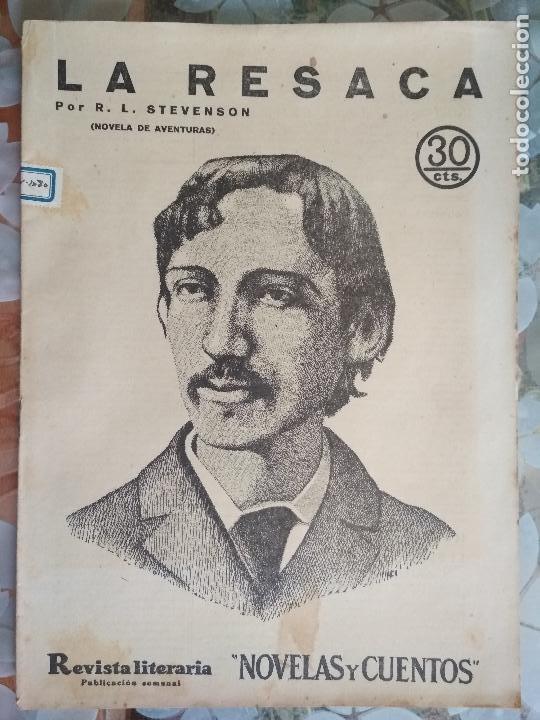 Coleccionismo de Revistas y Peri&oacute;dicos: REVISTA LITERARIA, NOVELAS Y CUENTOS, LA RESACA POR R. L. STEVENSON , N&ordm; 322, A&Ntilde;O 1935