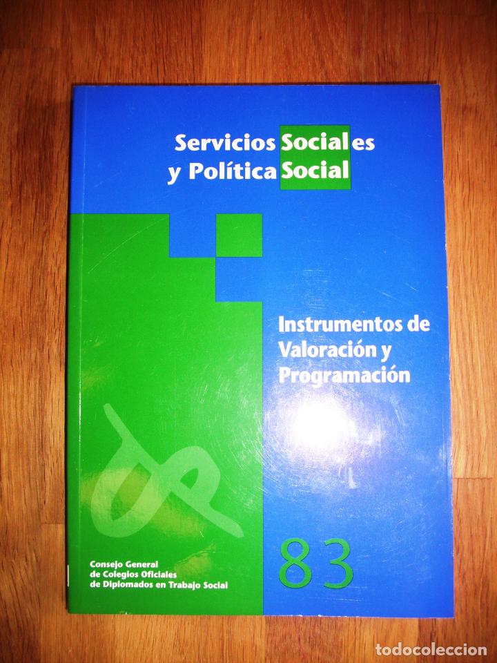 Coleccionismo de revistas y peri&oacute;dicos: Instrumentos de valoraci&oacute;n y programaci&oacute;n (Servicios Sociales y Pol&iacute;tica Social ; 83)