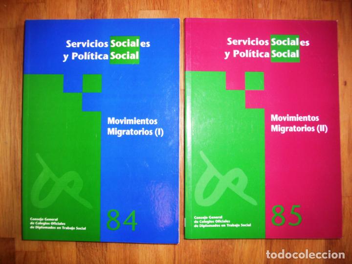 Coleccionismo de revistas y peri&oacute;dicos: Movimientos Migratorios (Servicios Sociales y Pol&iacute;tica Social ; 84 y 85)