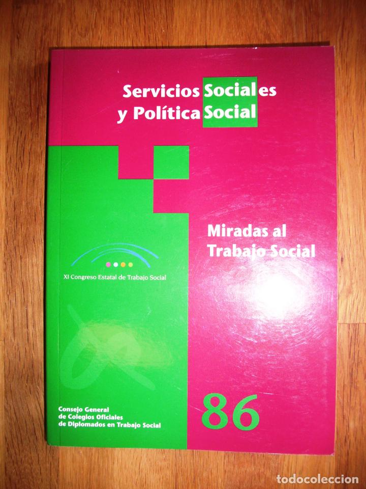 Coleccionismo de revistas y peri&oacute;dicos: Miradas al Trabajo Social (Servicios Sociales y Pol&iacute;tica Social ; 86)