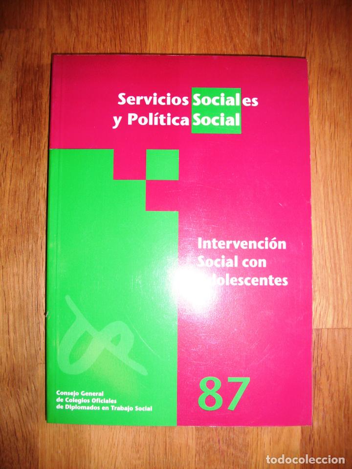 Coleccionismo de revistas y peri&oacute;dicos: Intervenci&oacute;n Social con Adolescentes (Servicios Sociales y Pol&iacute;tica Social ; 87)