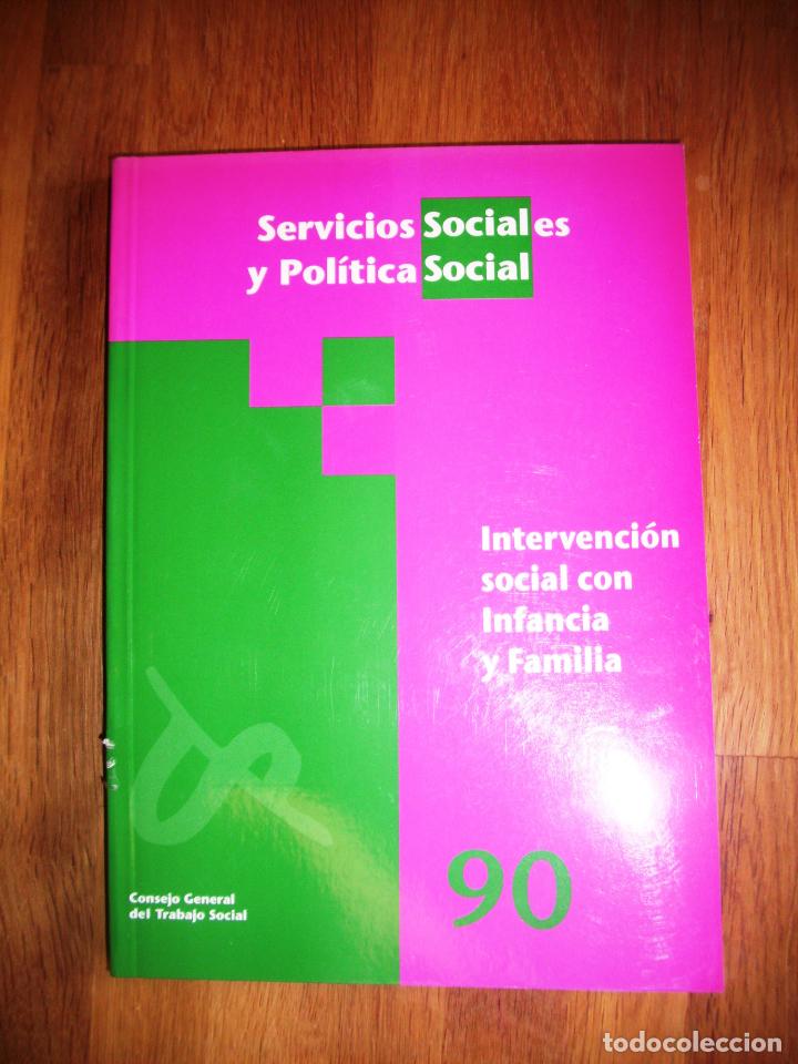 Coleccionismo de revistas y peri&oacute;dicos: Intervenci&oacute;n social con Infancia y Familia (Servicios Sociales y Pol&iacute;tica Social ; 90)