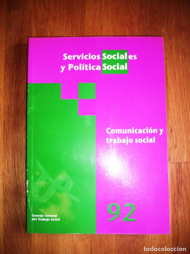 Coleccionismo de revistas y peri&oacute;dicos: Comunicaci&oacute;n y Trabajo Social (Servicios Sociales y Pol&iacute;tica Social ; 92)