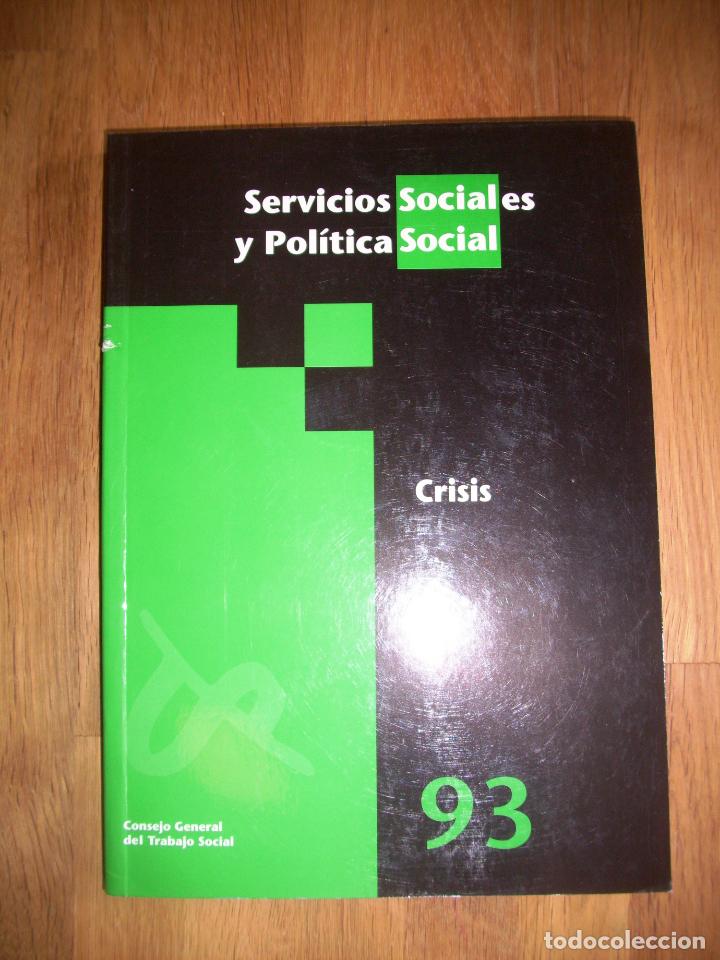 Coleccionismo de revistas y peri&oacute;dicos: Crisis (Servicios Sociales y Pol&iacute;tica Social ; 93)