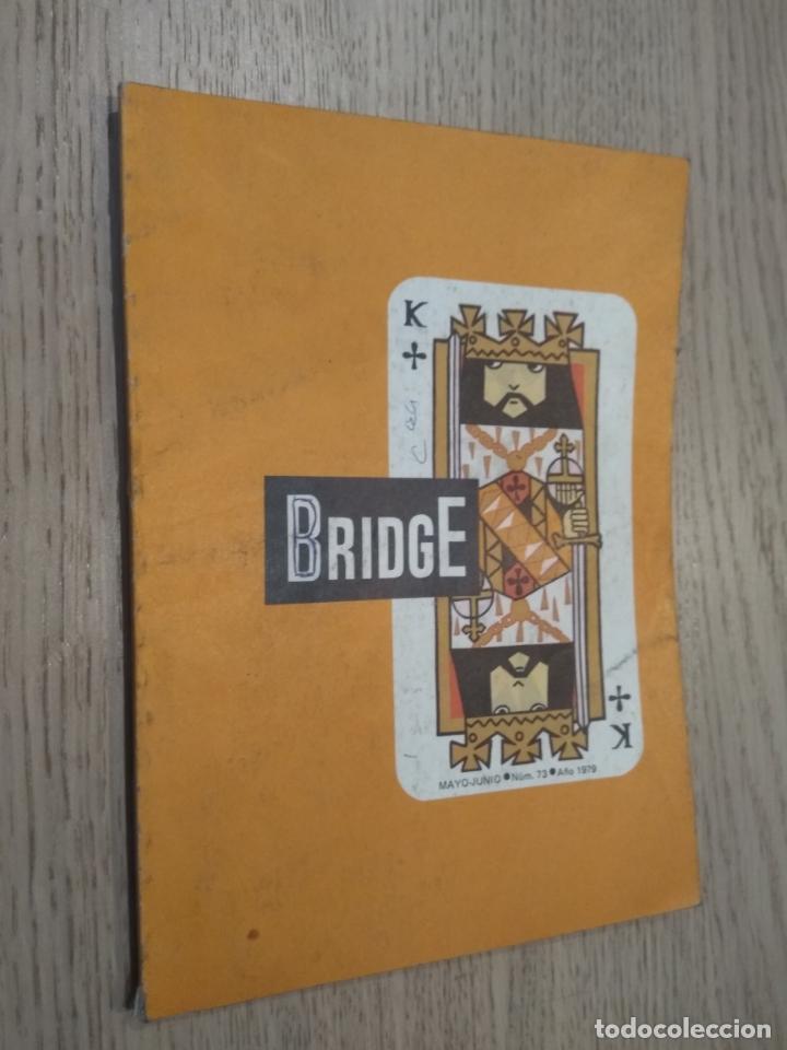 Collection Magazines and Newspapers: BRIDGE. MAYO-JUNIO. NUM 73. A&Ntilde;O 1979