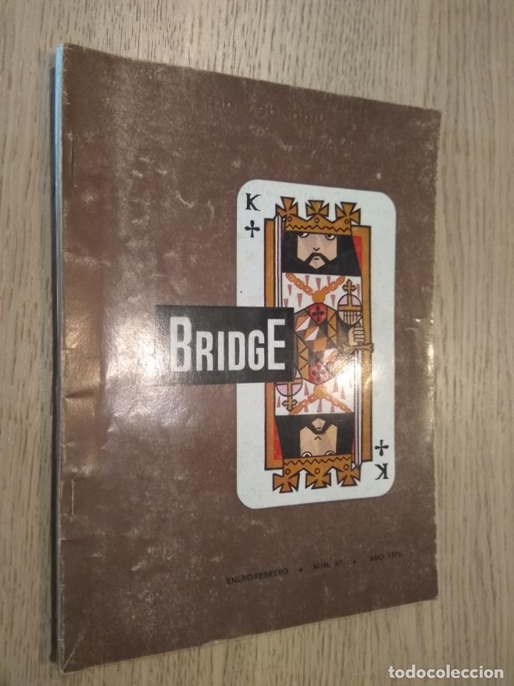 Collection Magazines and Newspapers: BRIDGE. ENERO-FEBRERO. NUM 47. A&Ntilde;O 1975
