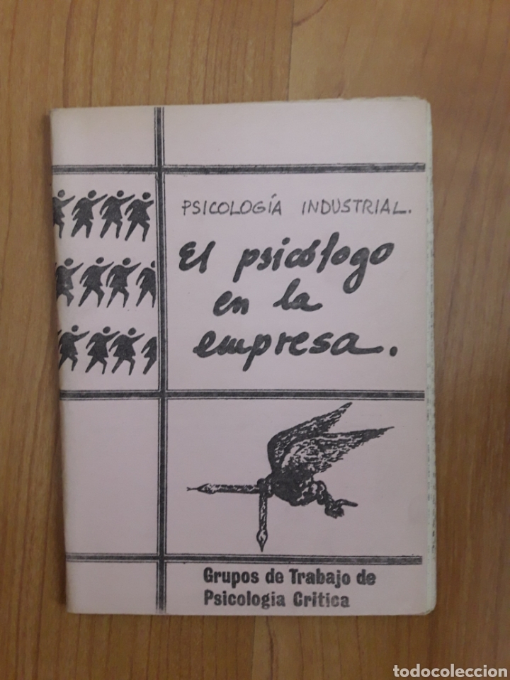 Collezionismo di Riviste e Giornali: PSICOLOG&Iacute;A INDUSTRIAL. PSIC&Oacute;LOGO EN LA EMPRESA. GRUPOS DE TRABAJO DE PSICOLOG&Iacute;A CR&Iacute;TICA.1972