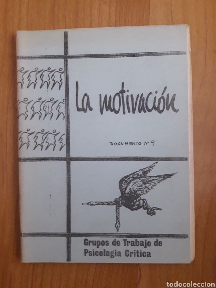 Collezionismo di Riviste e Giornali: LA MOTIVACI&Oacute;N. GRUPOS DE TRABAJO DE PSICOLOG&Iacute;A CR&Iacute;TICA. 1971