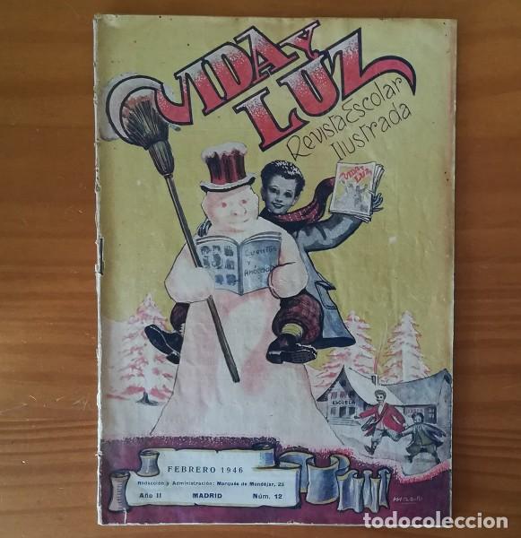 Collectionnisme de Revues et Journaux: VIDA Y LUZ 12, REVISTA ESCOLAR ILUSTRADA 1946. CUENTOS, NOTICIAS, COMIC, PASATIEMPOS...