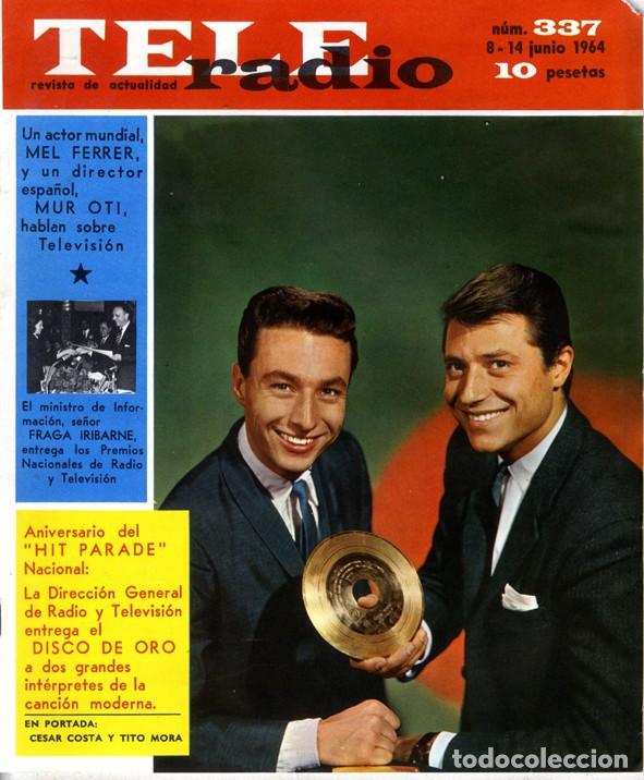 Sammeln von Zeitschriften und Zeitungen: Teleradio. Revista Tele Radio n. 337. 08/06/1964. Mel Ferrer. Mur Oti. Cesar Costa y Tito Mora.