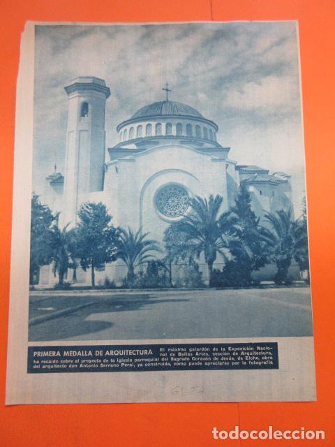 Colecionismo de Revistas e Jornais: ARTICULO 1957 - IGLESIA SAGRADO CORAZON JESUS DE ELCHE 1ER PREMIO ARQUITECTURA - 1 PAGINAS