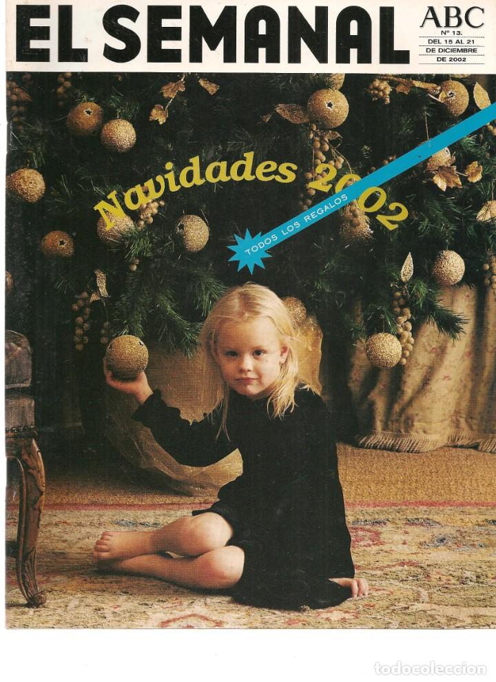 Coleccionismo de Revistas y Peri&oacute;dicos: EL SEMANAL ABC. N&ordm; 13. NAVIDADES 2002. 21 DICIEMBRE 2002.(RF.MA) B/2