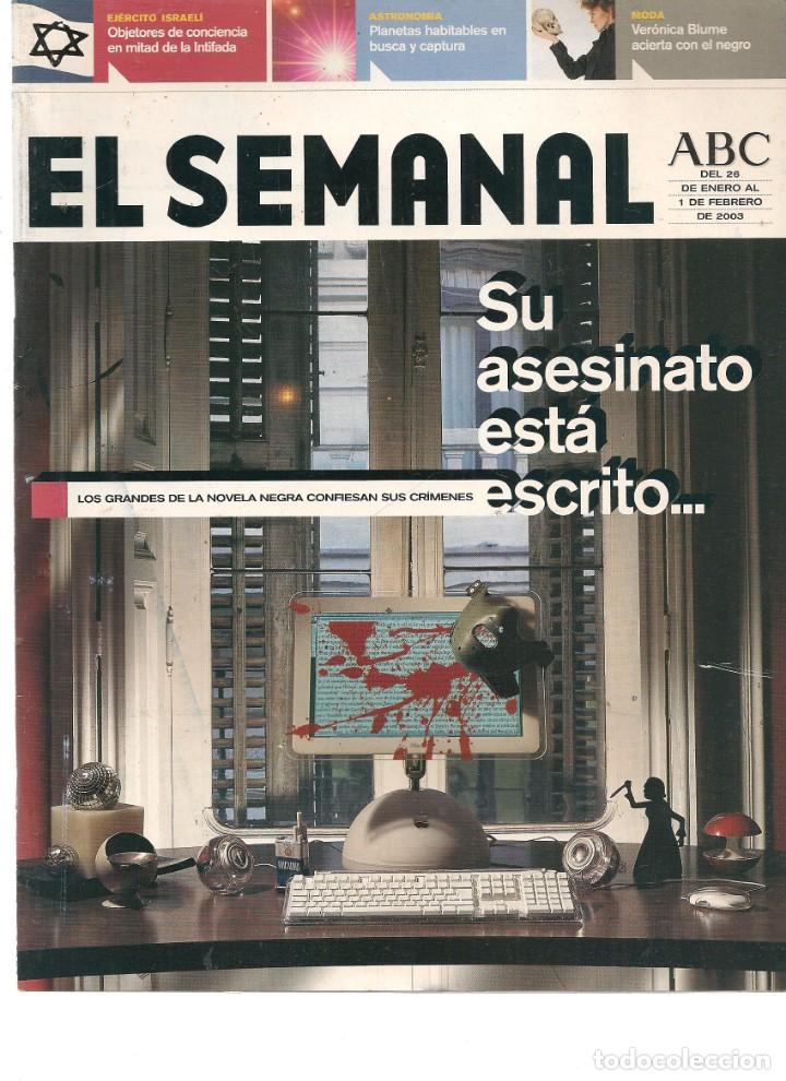 Coleccionismo de Revistas y Peri&oacute;dicos: EL SEMANAL ABC. N&ordm; 796. LOS GRANDES DE LA NOVELA NEGRA CONFIESAN SUS CR&Iacute;MENES. 1/2/ 2003.(RF.MA) B/2