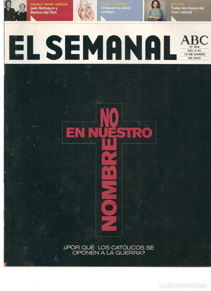 Coleccionismo de Revistas y Peri&oacute;dicos: EL SEMANAL ABC. N&ordm; 802. NO EN NUESTRO NOMBRE. 15 MARZO 2003.(RF.MA) B/2