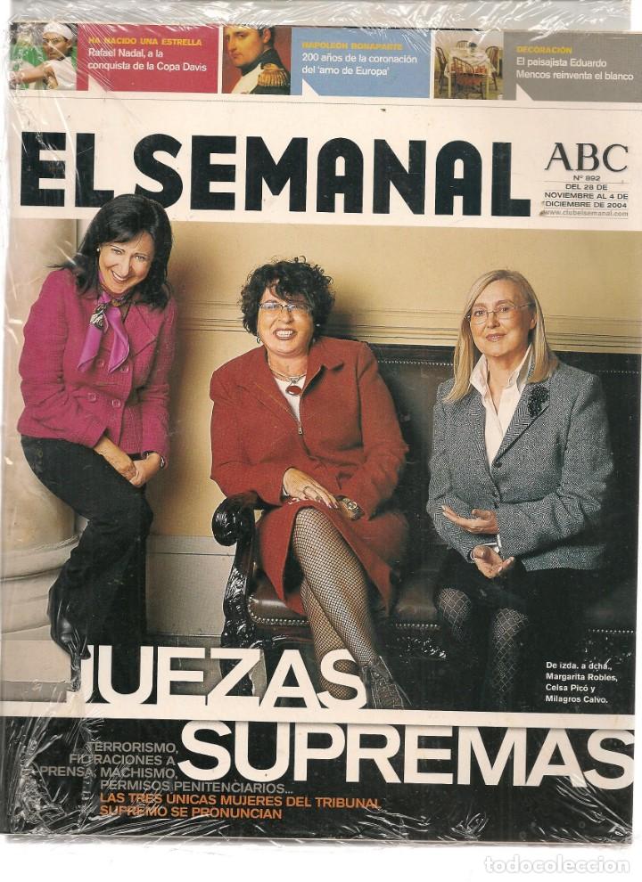 Coleccionismo de Revistas y Peri&oacute;dicos: EL SEMANAL ABC. N&ordm; 892. JUEZAS SUPREMAS. + SUPLEMENTO 75 A&Ntilde;OS EN SEVILLA. 4 DCBRE. 2004.(RF.MA) B/2
