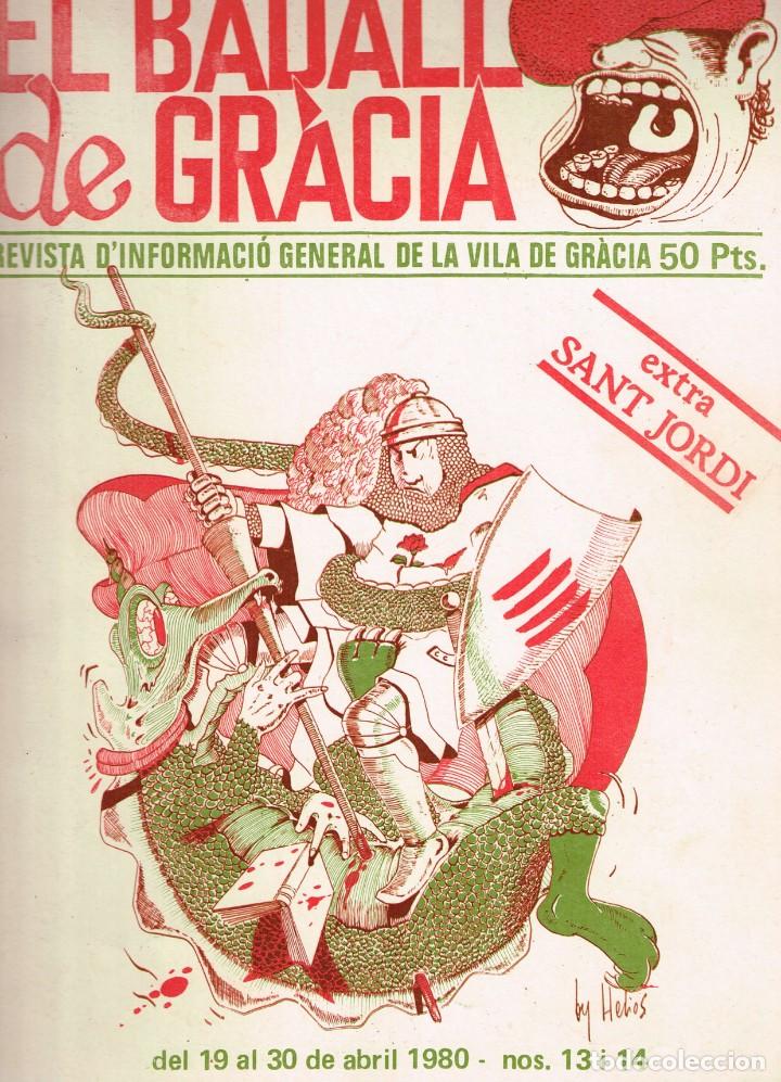 Collezionismo di Riviste e Giornali: El Badall de Gracia. N&ordm;s 13 i 14 . Revista d'Informacio General de la Vila de Gracia  1980