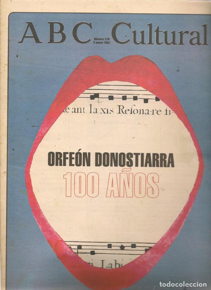 Coleccionismo de Revistas y Peri&oacute;dicos: ABC CULTURAL N&ordm; 270. ORFE&Oacute;N DONOSTIERRA: 100 A&Ntilde;OS.  3 ENERO 1997. (RF.MA)B/2