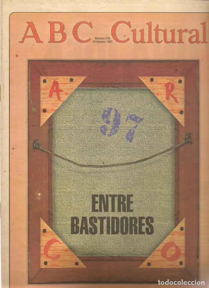 Coleccionismo de Revistas y Peri&oacute;dicos: ABC CULTURAL N&ordm; 276. ENTRE BASTIDORES. 14 FEBRERO 1997. (RF.MA)B/2