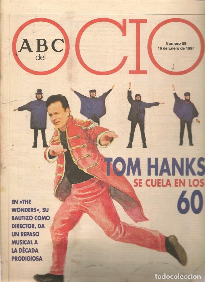 Coleccionismo de Revistas y Peri&oacute;dicos: ABC DEL OCIO. N&ordm; 59. TOM HANKS./CONTRAPORTADA TERESA VIEJO. 16 ENERO 1997. (RF.MA)B/2