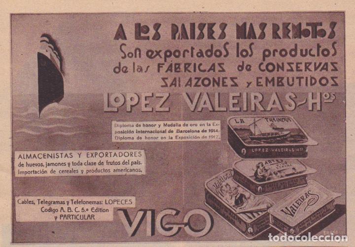 Coleccionismo de revistas y peri&oacute;dicos: * VIGO * Publicidad f&aacute;brica de conservas y salazones L&Oacute;PEZ VALEIRAS - 1933