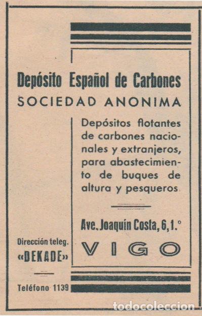 Collection Magazines and Newspapers: * VIGO * CARB&Oacute;N * Publicidad dep&oacute;sito Espa&ntilde;ol de Carbones - 1933