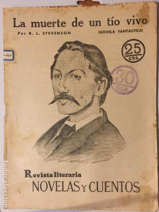 Coleccionismo de Revistas y Peri&oacute;dicos: REVISTA LITERARIA, NOVELAS Y CUENTOS, LA MUERTE DE UN TIO VIVO POR R.L. STEVENSON N&ordm;113 A&Ntilde;O 1931