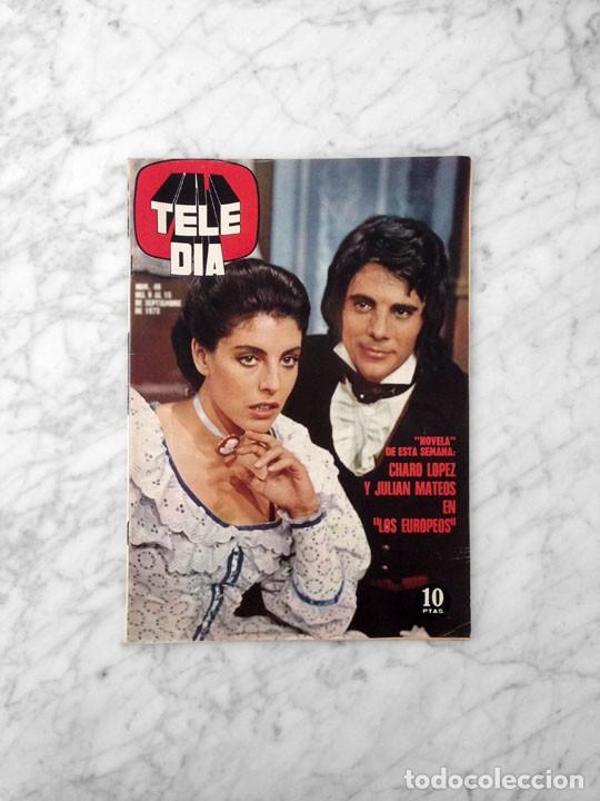 Coleccionismo de revistas y peri&oacute;dicos: TELE DIA - 1973 - CHARO LOPEZ, JULIAN MATEOS, LOLA HERRERA, LUIS MIRAVITLLES, ESTUDIO 1, D. ROUSSOS