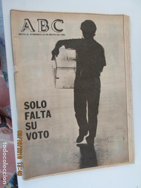 Coleccionismo de Revistas y Peri&oacute;dicos: ABC SEVILLA - 23 MAYO 1982 - SOLO FALTA SU VOTO