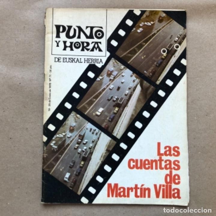 Collection Magazines and Newspapers: PUNTO Y HORA DE EUSKAL HERRIA N&deg;71 (ENERO, 1978). LAS CUENTAS DE MART&Iacute;N VILLA, LA REAL NUEVO CAMPO F