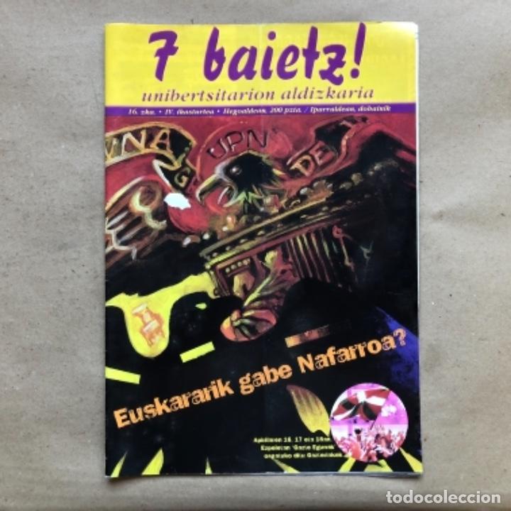 Colecionismo de Revistas e Jornais: 7 BAIETZ! UNIBERTZITARION ALDIZKARIA N&deg;16. REVISTA UNIVERSITARIA IZQUIERDA ABERTZALE A&Ntilde;OS 90.