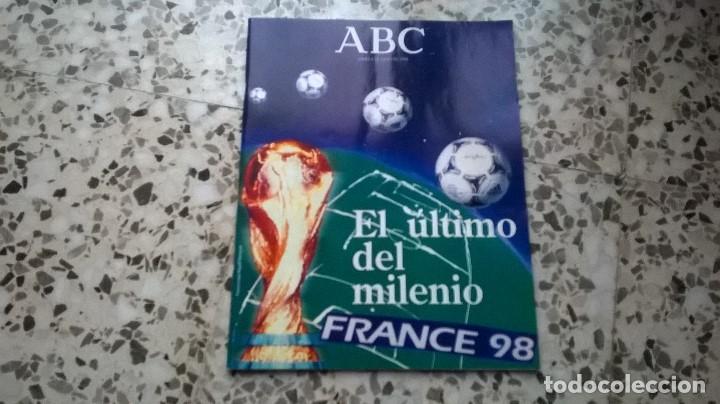 Coleccionismo de Revistas y Peri&oacute;dicos: ABC, EL &Uacute;LTIMO DEL MILENIO (ESPECIAL MUNDIAL DE FRANCIA), JUNIO 1998