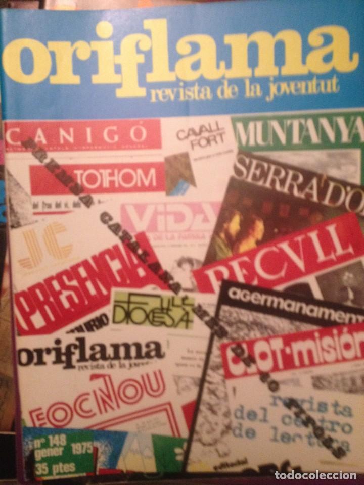 Collection Magazines and Newspapers: ORIFLAMA 148 GEN 75:PREMSA CATALANA,CATALA A L'ESCOLA,LLACH, MIRASOL,BARRI XINES ,JOCS FLORALS