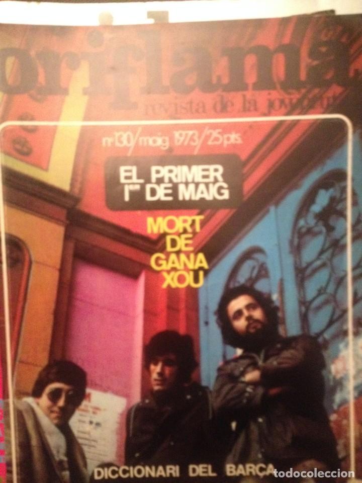 Collection Magazines and Newspapers: ORIFLAMA 130 MAI 73: LA TRINCA,DICCIONARI DEL BAR&Ccedil;A,LA CAN&Ccedil;&Ouml; AL PAIS VALENCIA,ELS JOVES I ELS BARRIS