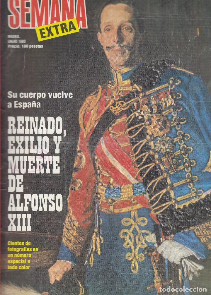 Coleccionismo de Revistas y Peri&oacute;dicos: REVISTA SEMANA EXTRA. REINADO, EXILIO Y MUERTE DE ALFONSO XIII.