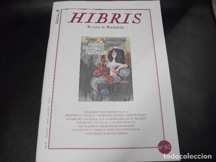 Coleccionismo de revistas y peri&oacute;dicos: HIBRIS REVISTA DE BIBLIOFILIA N&ordm; 62 ROBERTO EL DIABLO ALVARO DE LAIGLESIA VIAJEROS GERMANICOS