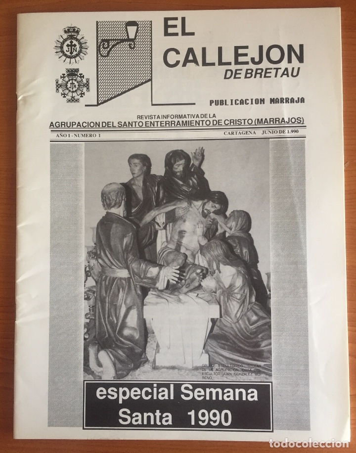 Collezionismo di Riviste e Giornali: CARTAGENA- SEMANA SANTA-    EL CALLEJON DE BRETAU-   A&Ntilde;O I    N&ordm; I-     1.990