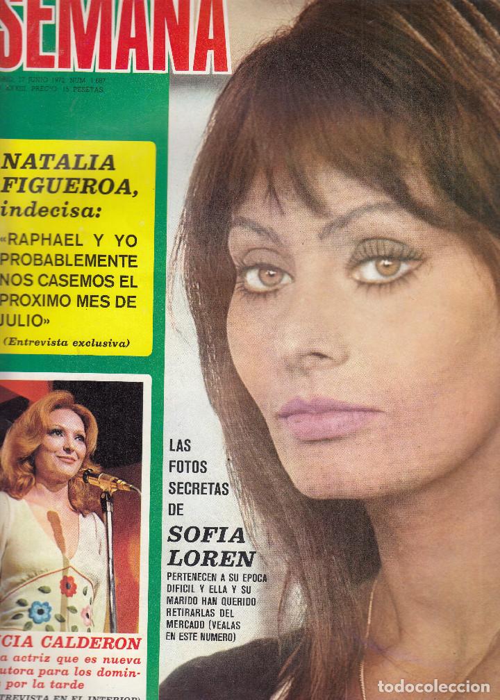 Coleccionismo de Revistas y Peri&oacute;dicos: REVISTA SEMANA N&ordm; 1687 AL&Ntilde;I 1972. SOFIA LOREN. LICIA CALDERON. NATALIA FIGUEROA.POSTER: RAYMON BURR.