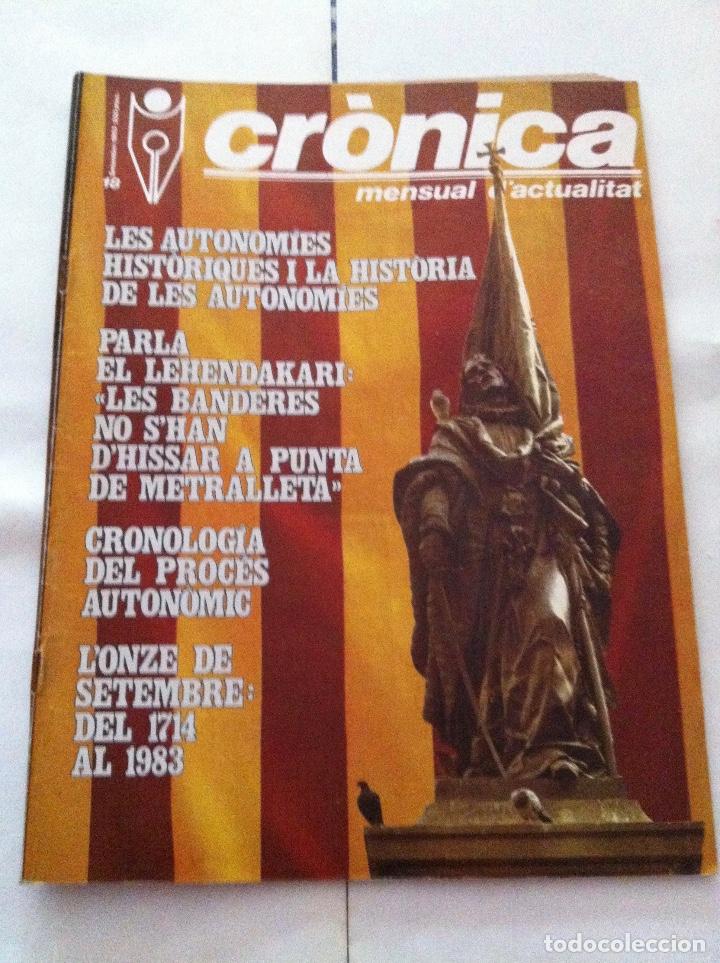 Coleccionismo de revistas y peri&oacute;dicos: cronica mensual d&acute;actualitat - n&ordm;. 18 - a&ntilde;o 1983- autonomies i onze setembre