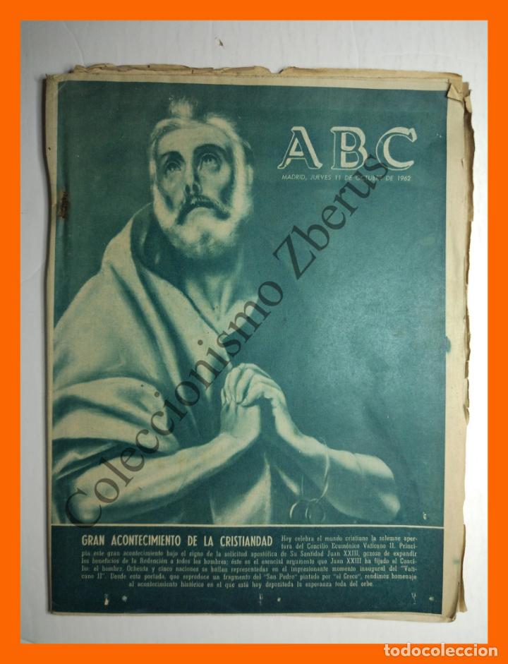 Coleccionismo de Revistas y Peri&oacute;dicos: ABC 11 Octubre 1962 - Concilio Vaticano II; Coleccionismo; Andres Gonzalez Blanco; Ferrol, Ferroli&ntilde;o