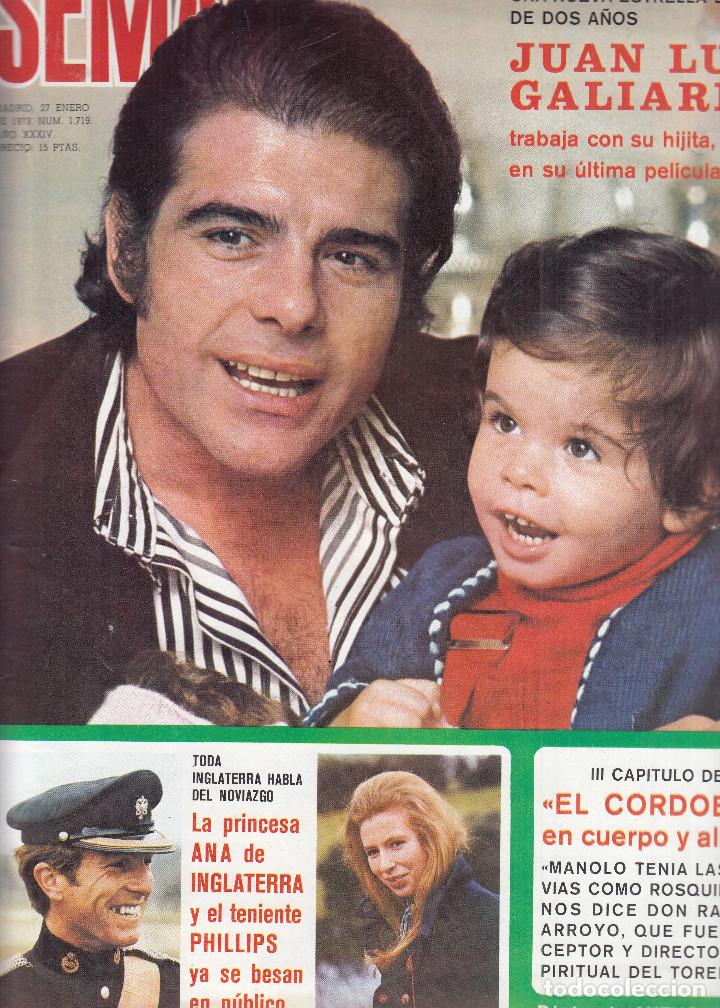 Coleccionismo de Revistas y Peri&oacute;dicos: REVISTA SEMANA N&ordm; 1719 A&Ntilde;O 1973. JUAN LUIS GALIARDO. ANA DE INGLATERRA Y PHILLIPS. CONDOBES.