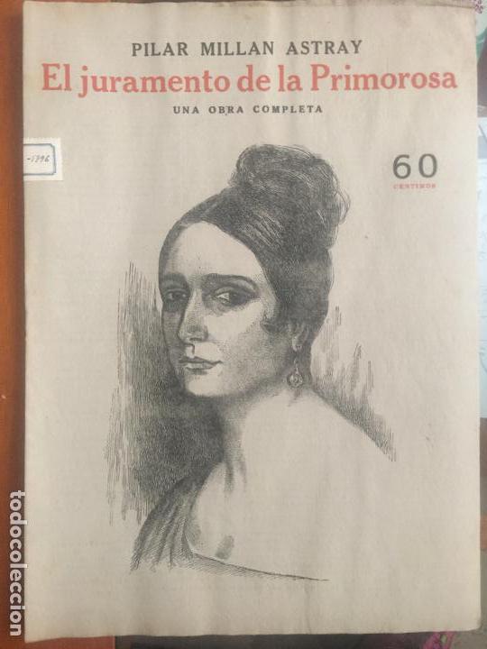 Collezionismo di Riviste e Giornali: NOVELAS Y CUENTOS, EL JURAMENTO DE LA PRIMOROSA, PILAR MILLAN ASTRAY.