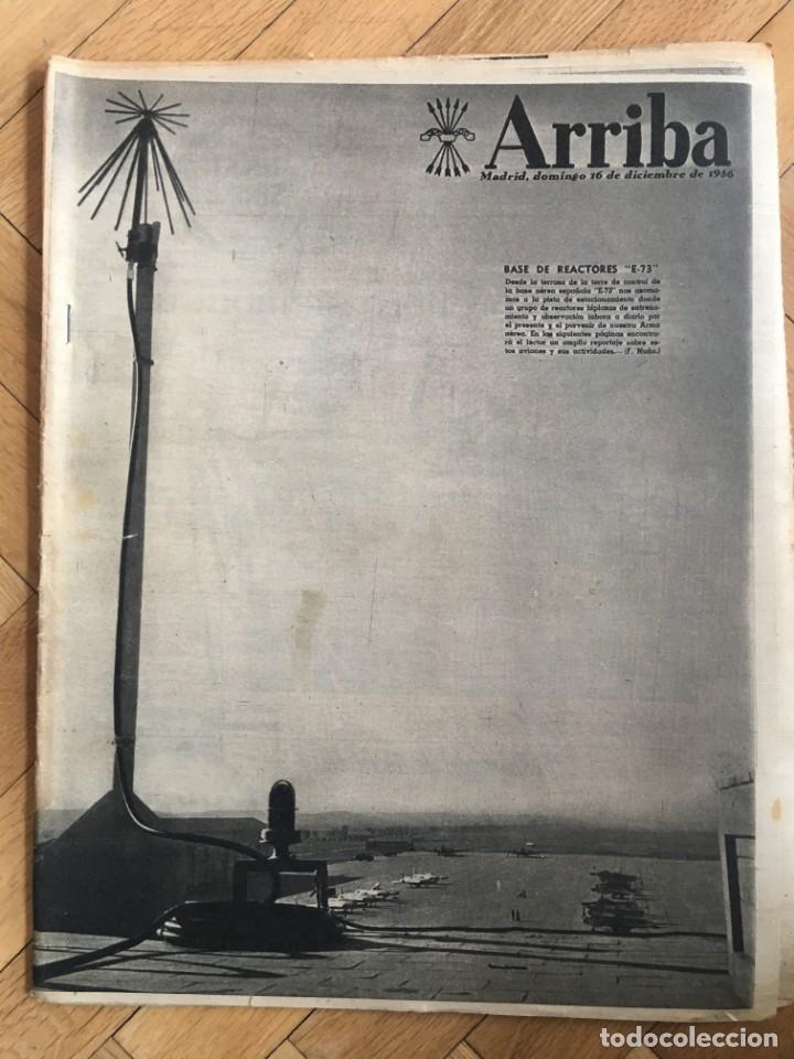 Sammeln von Zeitschriften und Zeitungen: ARRIBA (16-12-56) ESCUELA DE REACTORES E-15 CEMENTOS ALBA FIESTA DEL ROLLO RIA AVILES MOHAMED V