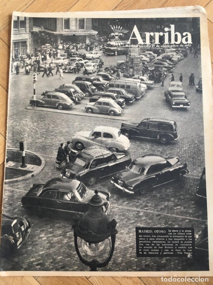 Sammeln von Zeitschriften und Zeitungen: ARRIBA(27-9-57)GRAN VIA MADRID CARBON TURON MIERES CAUDAL JEREZ UJO INGLATERRA ESPA&Ntilde;A SEVILLA BENFIC