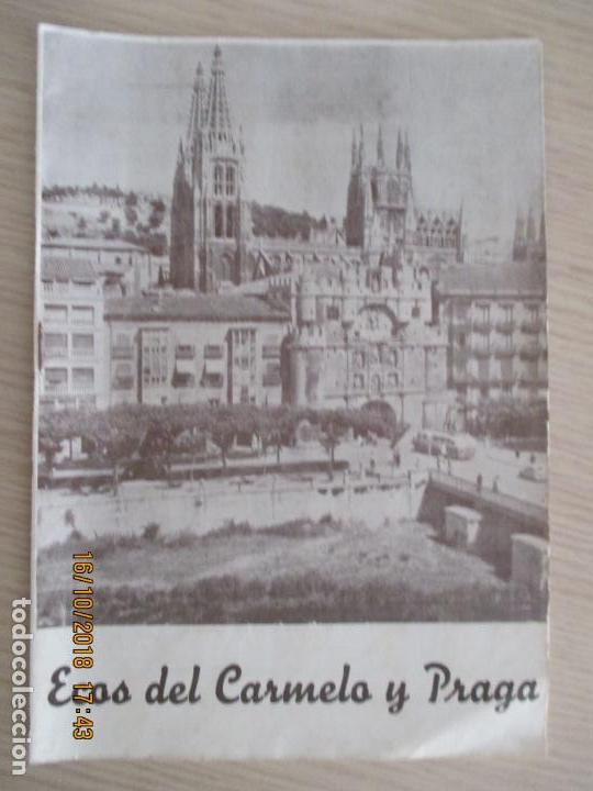 Collection Magazines and Newspapers: ECOS DEL CARMELO Y PRAGA. REVISTA DIRIGIDA POR PADRES CARMELITAS. A&Ntilde;O 44. OCT 1961. VOL 44. 1958