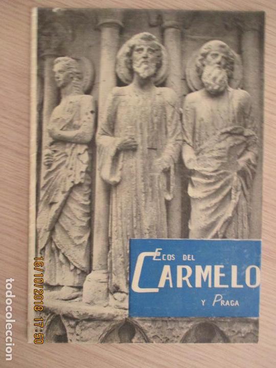 Collection Magazines and Newspapers: ECOS DEL CARMELO Y PRAGA. REVISTA DIRIGIDA POR PADRES CARMELITAS. A&Ntilde;O 37. FEB 1954. VOL 37.